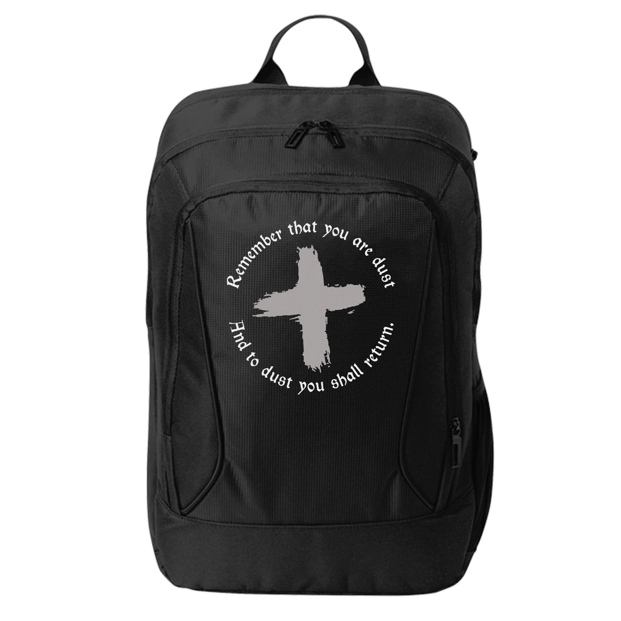 Catholic Lent Ash Wednesday Remember That You Are Dust Lent City Backpack