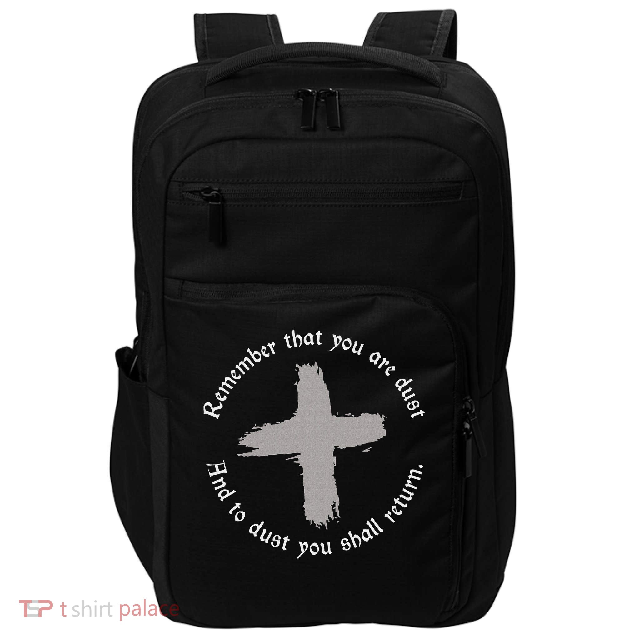 Catholic Lent Ash Wednesday Remember That You Are Dust Lent Impact Tech Backpack