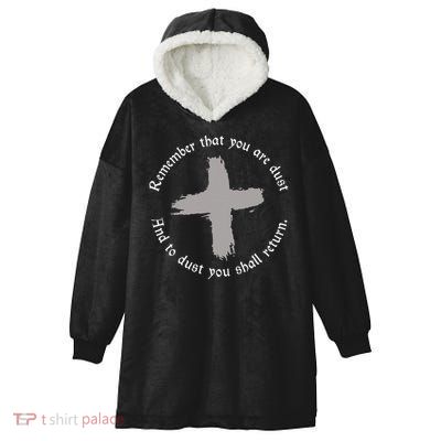Catholic Lent Ash Wednesday Remember That You Are Dust Lent Hooded Wearable Blanket