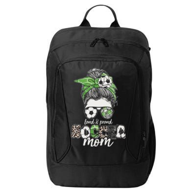 Cute Loud And Proud Soccer Mom City Backpack