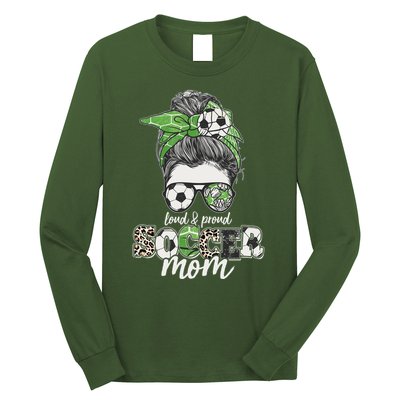 Cute Loud And Proud Soccer Mom Long Sleeve Shirt
