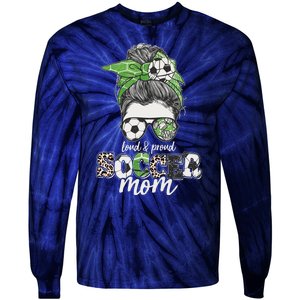 Cute Loud And Proud Soccer Mom Tie-Dye Long Sleeve Shirt