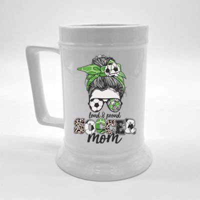 Cute Loud And Proud Soccer Mom Beer Stein