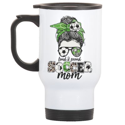 Cute Loud And Proud Soccer Mom Stainless Steel Travel Mug