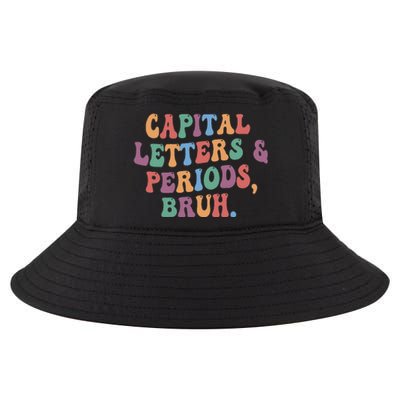 Capital Letters and Periods Bruh Bruh Teacher Cool Comfort Performance Bucket Hat