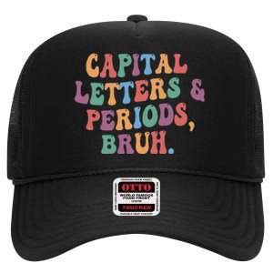 Capital Letters and Periods Bruh Bruh Teacher High Crown Mesh Back Trucker Hat