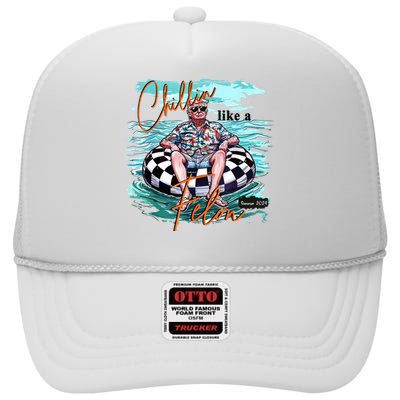 Chillin Like A Felon Funny Trump Summer 2024 High Crown Mesh Back Trucker Hat