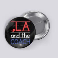 Comma La And The Coach Harris Walz 2024 Educators Button