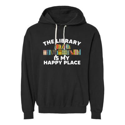 Cool Library Art For Wo Bookworm Librarian Book Lover Garment-Dyed Fleece Hoodie