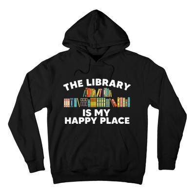 Cool Library Art For Wo Bookworm Librarian Book Lover Tall Hoodie