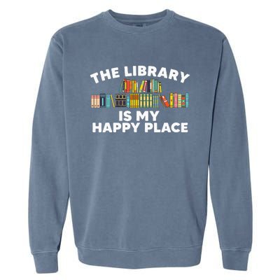 Cool Library Art For Wo Bookworm Librarian Book Lover Garment-Dyed Sweatshirt