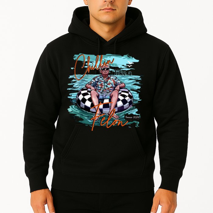 Chillin Like A Felon Trump For President 2024 Retro Summer Hoodie
