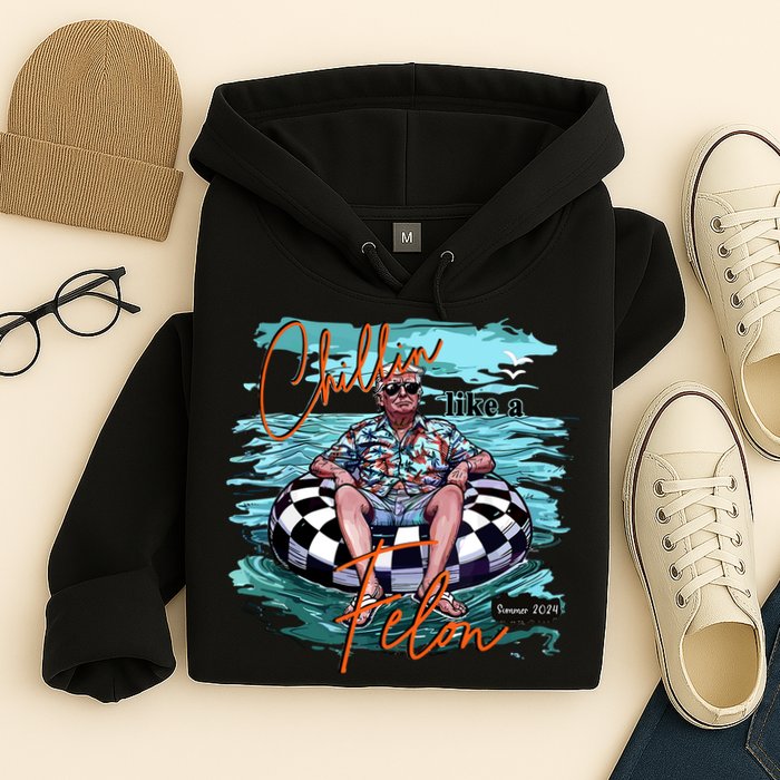 Chillin Like A Felon Trump For President 2024 Retro Summer Hoodie