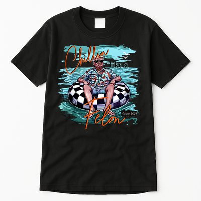 Chillin Like A Felon Trump For President 2024 Retro Summer Tall T-Shirt