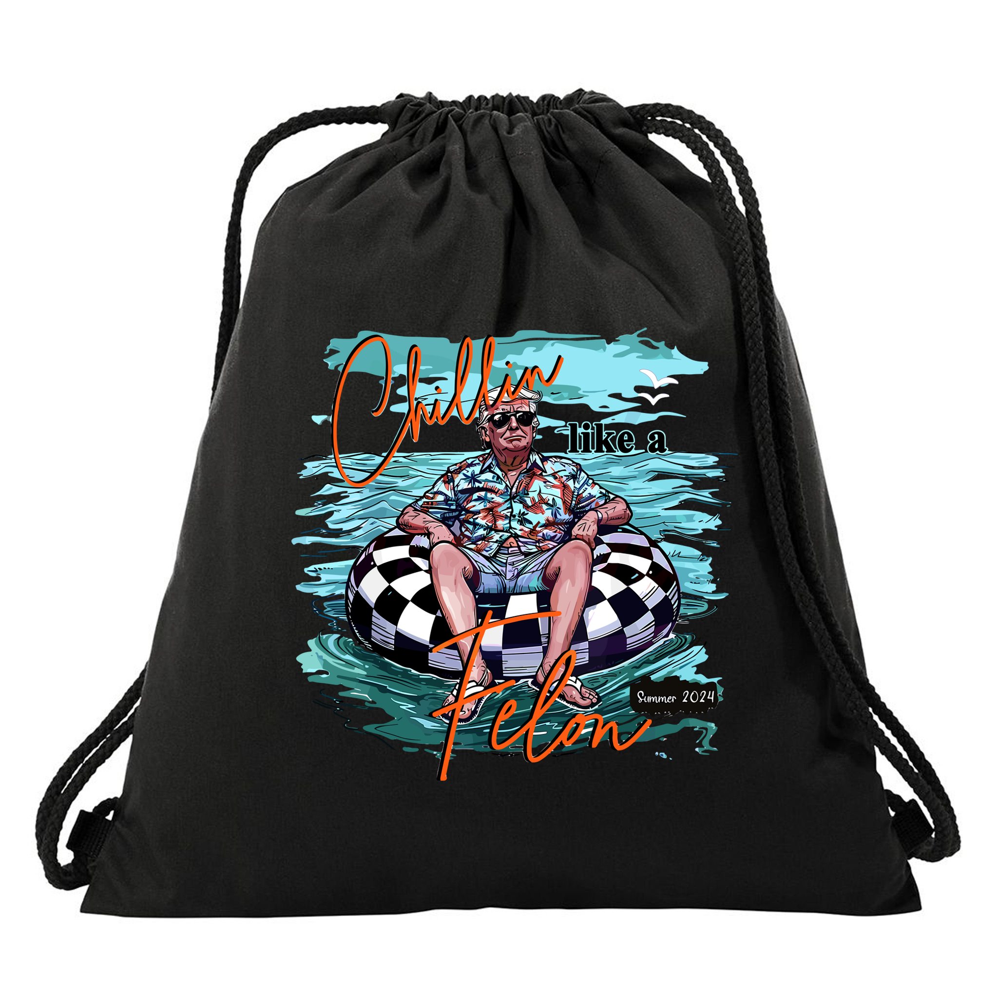 Chillin Like A Felon Trump For President 2024 Retro Summer Drawstring Bag