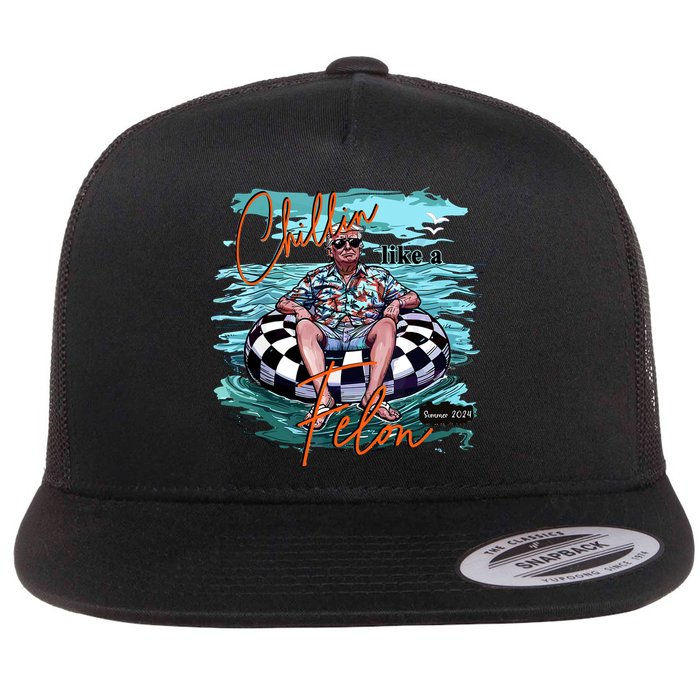 Chillin Like A Felon Trump For President 2024 Retro Summer Flat Bill Trucker Hat