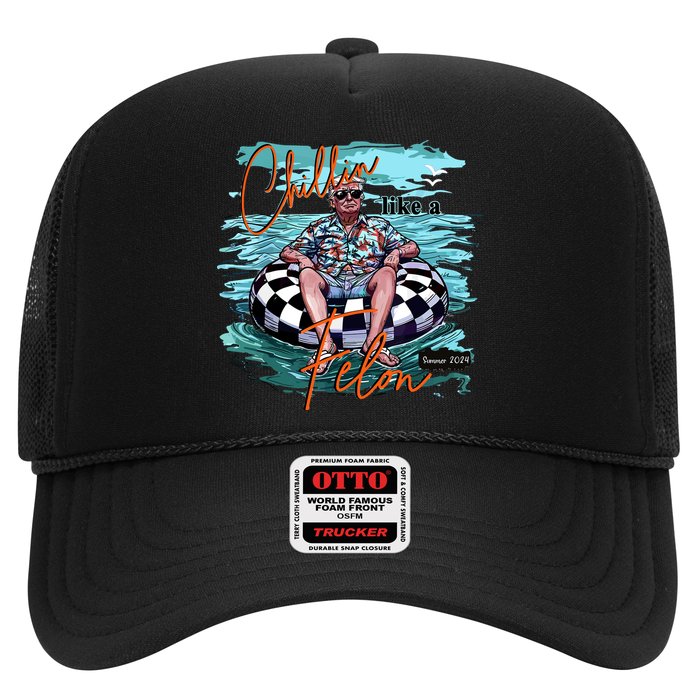 Chillin Like A Felon Trump For President 2024 Retro Summer Hat