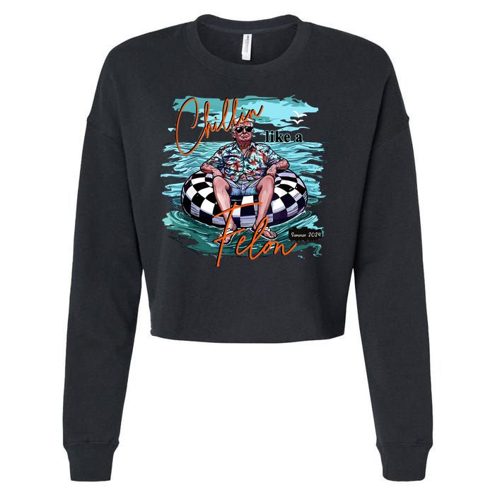 Chillin Like A Felon Trump For President 2024 Retro Summer Cropped Pullover Crew