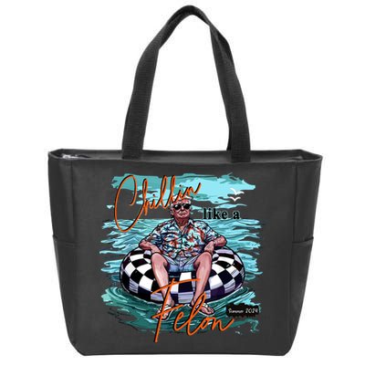 Chillin Like A Felon Trump For President 2024 Retro Summer Zip Tote Bag