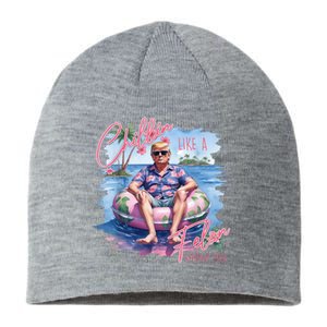 Chillin Like A Felon Summer 2024 Funny Trump 2024 Sustainable Beanie