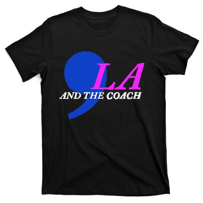 Comma La And The Coach Commala & The Coach Comma La Coach T-Shirt