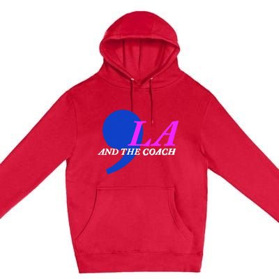 Comma La And The Coach Commala & The Coach Comma La Coach Premium Pullover Hoodie