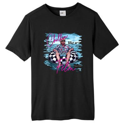 Chillin Like A Felon Summer Funny 2024 Tall Fusion ChromaSoft Performance T-Shirt