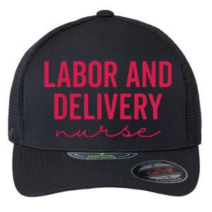 Cute Labor And Delivery Nurse Appreciation Nursing LD Nurse Flexfit Unipanel Trucker Cap