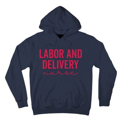 Cute Labor And Delivery Nurse Appreciation Nursing LD Nurse Tall Hoodie