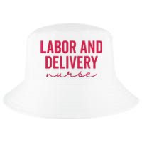 Cute Labor And Delivery Nurse Appreciation Nursing LD Nurse Cool Comfort Performance Bucket Hat