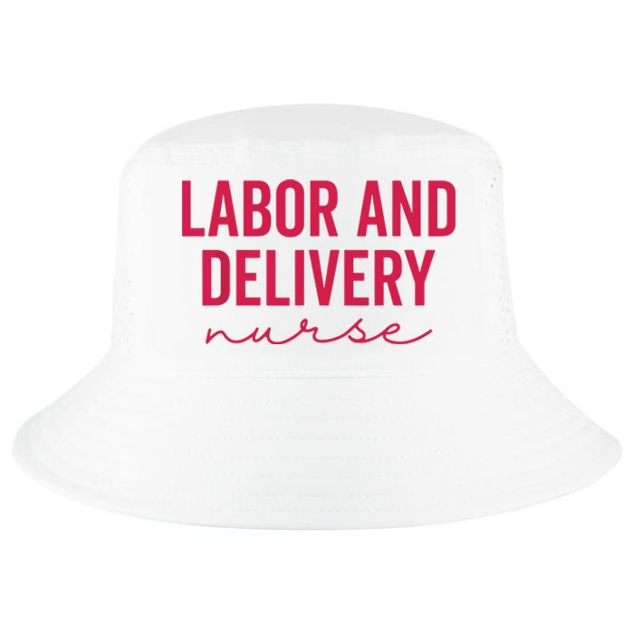 Cute Labor And Delivery Nurse Appreciation Nursing LD Nurse Cool Comfort Performance Bucket Hat