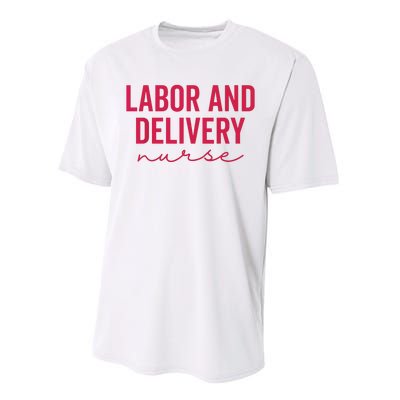 Cute Labor And Delivery Nurse Appreciation Nursing LD Nurse Performance Sprint T-Shirt