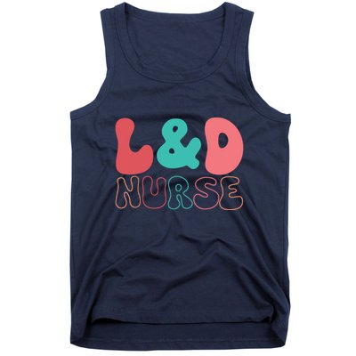 Cute Labor And Delivery Nurse LD Nurse Appreciation Gift Tank Top