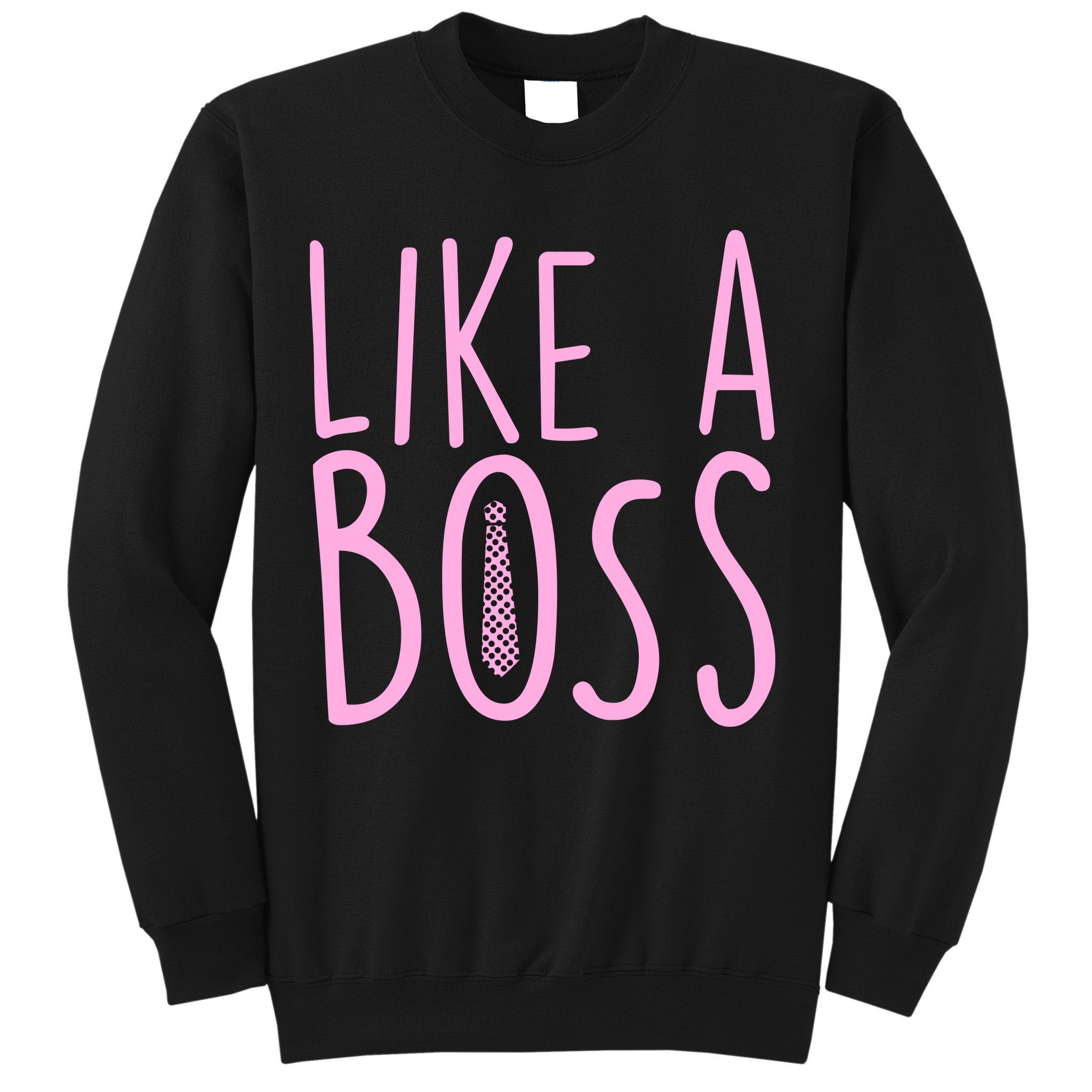 Cute Like A Boss Sweatshirt