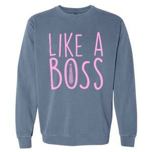 Cute Like A Boss Garment-Dyed Sweatshirt