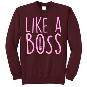 Cute Like A Boss Tall Sweatshirt