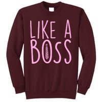 Cute Like A Boss Tall Sweatshirt