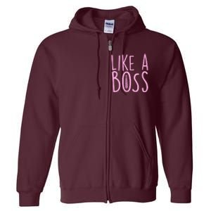 Cute Like A Boss Full Zip Hoodie