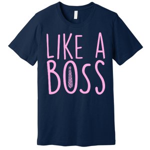 Cute Like A Boss Premium T-Shirt