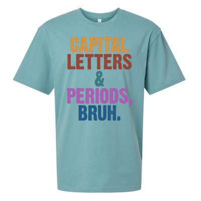 Capital Letters And Periods Bruh Funny School Sueded Cloud Jersey T-Shirt