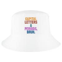 Capital Letters And Periods Bruh Funny School Cool Comfort Performance Bucket Hat