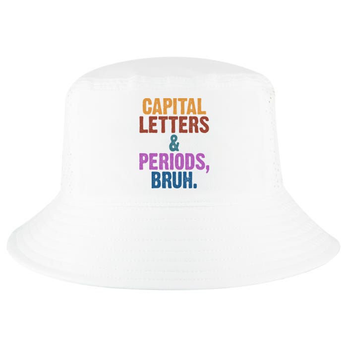 Capital Letters And Periods Bruh Funny School Cool Comfort Performance Bucket Hat