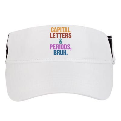 Capital Letters And Periods Bruh Funny School Adult Drive Performance Visor