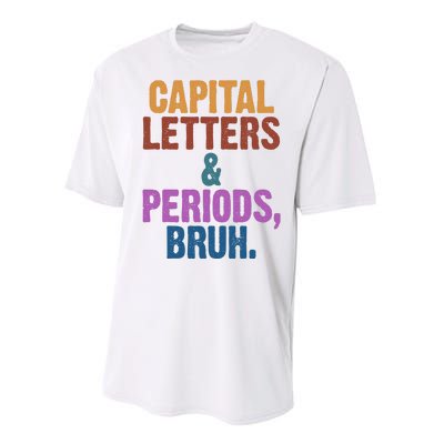 Capital Letters And Periods Bruh Funny School Performance Sprint T-Shirt