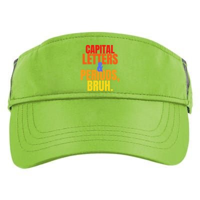 Capital Letters And Periods Bruh Adult Drive Performance Visor