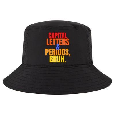 Capital Letters And Periods Bruh Cool Comfort Performance Bucket Hat