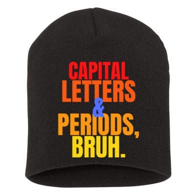 Capital Letters And Periods Bruh Short Acrylic Beanie