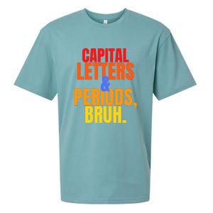 Capital Letters And Periods Bruh Sueded Cloud Jersey T-Shirt