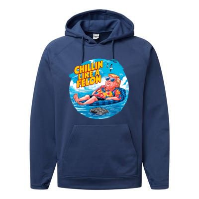 Chillin Like A Felon Donald Trump Summer Vacation Hawaii Beach Funny Performance Fleece Hoodie