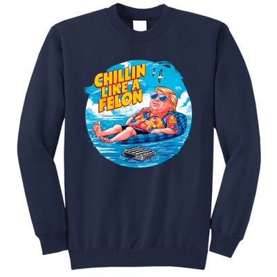 Chillin Like A Felon Donald Trump Summer Vacation Hawaii Beach Funny Tall Sweatshirt